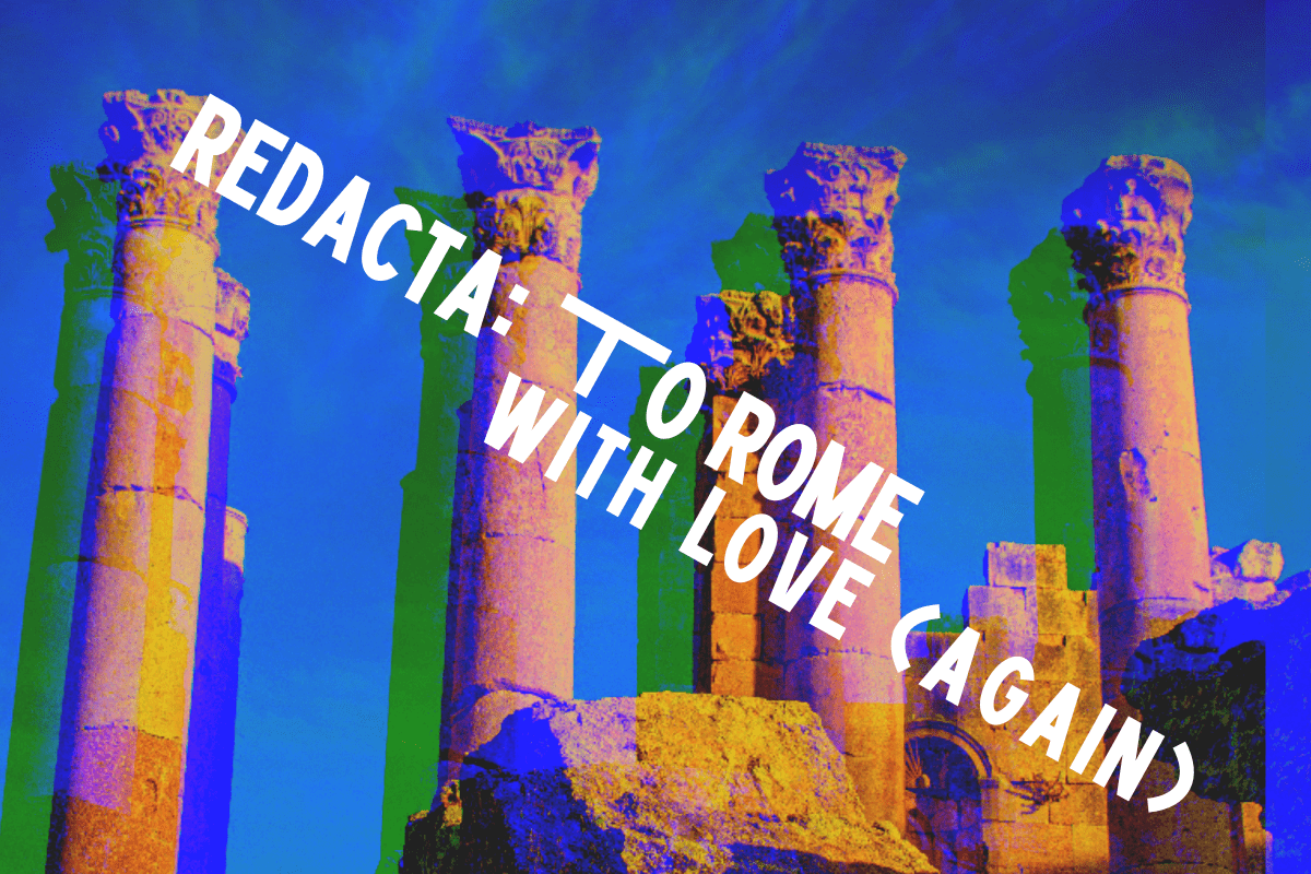 redacta-to-rome-with-love-again